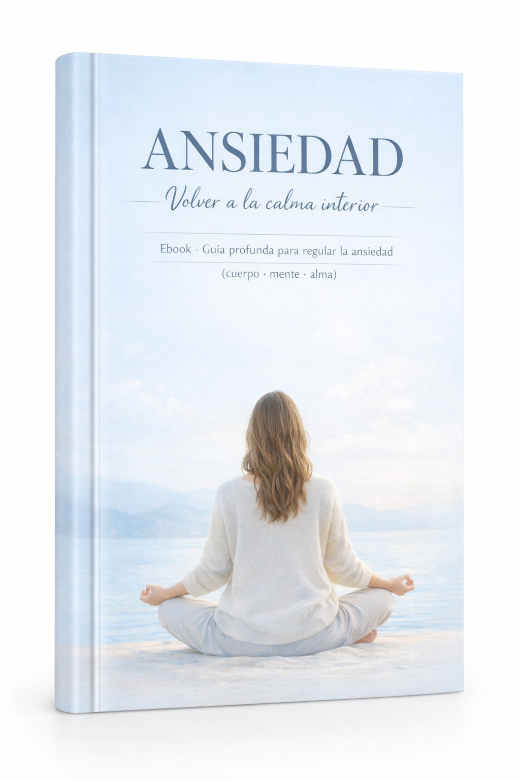 Ansiedad: volver a la calma interior